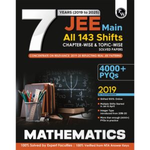 P.W. 7 years  Jee Mains [2019-2025] Maths