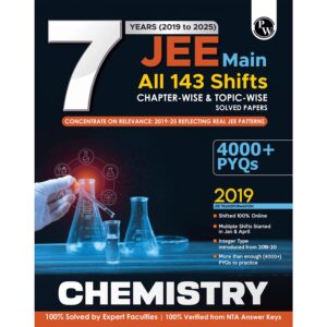 P.W. 7 years  Jee Mains [2019-2025] Chemistry